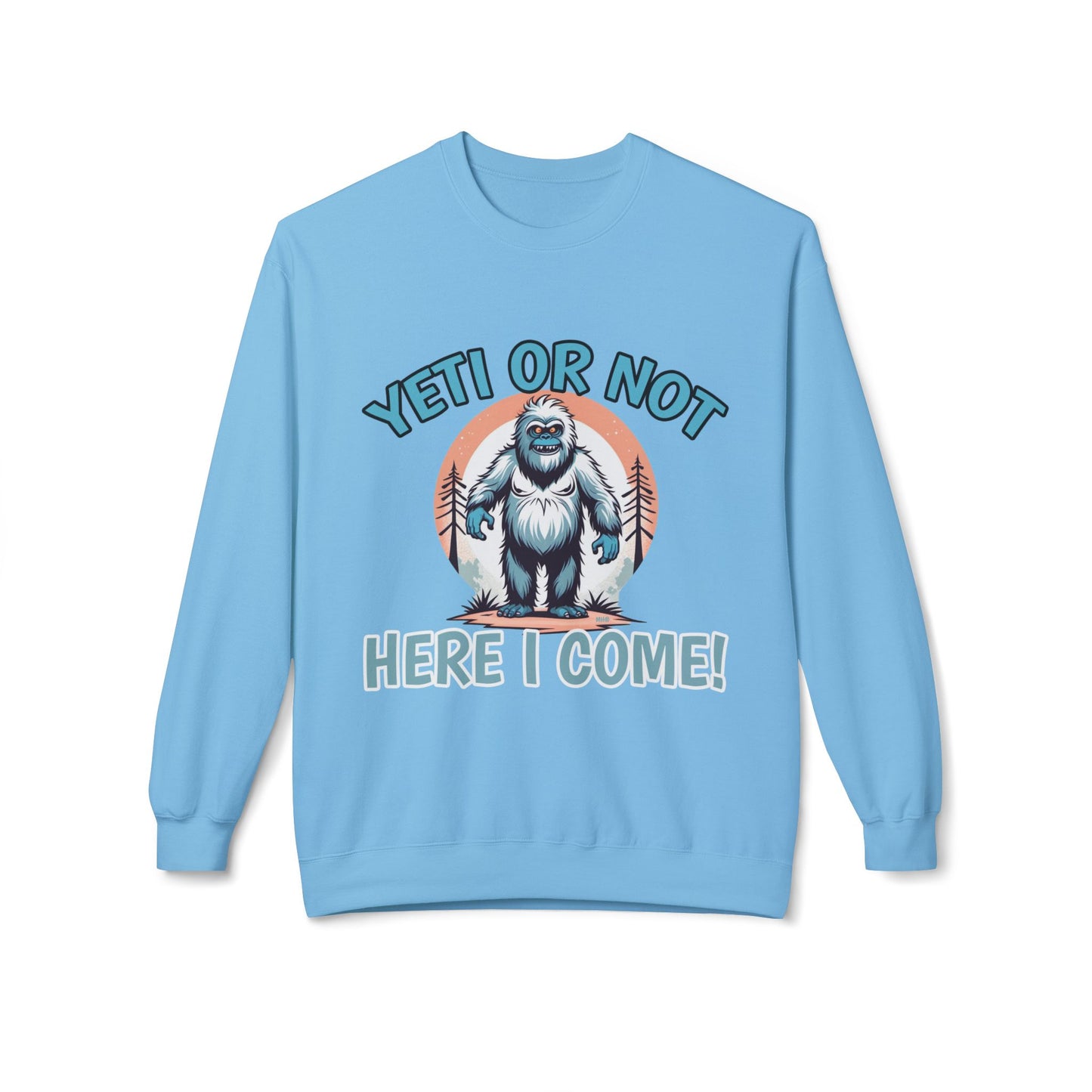 Yeti Or Not - Graphic Sweatshirt | Sky
