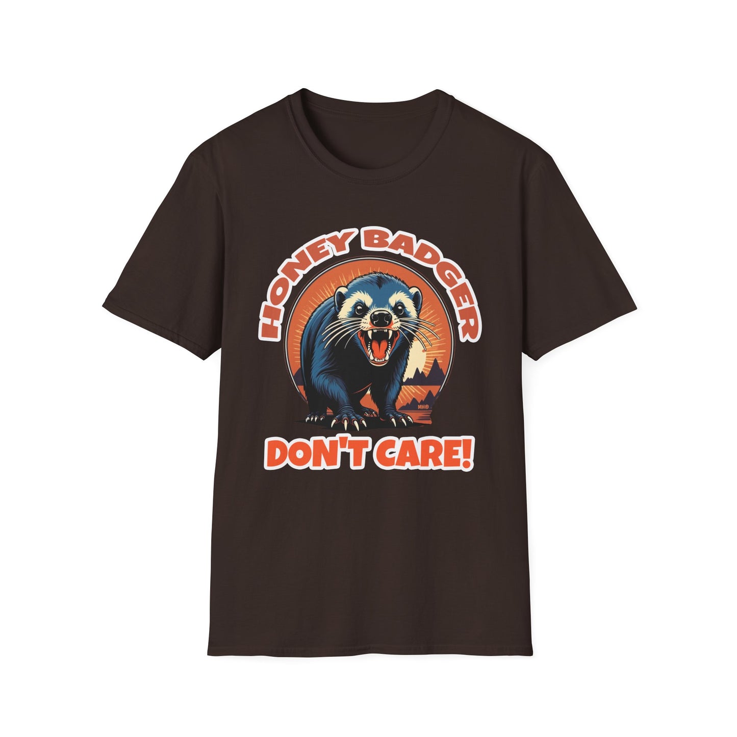 Honey Badger Don't Care - Unisex T-Shirt