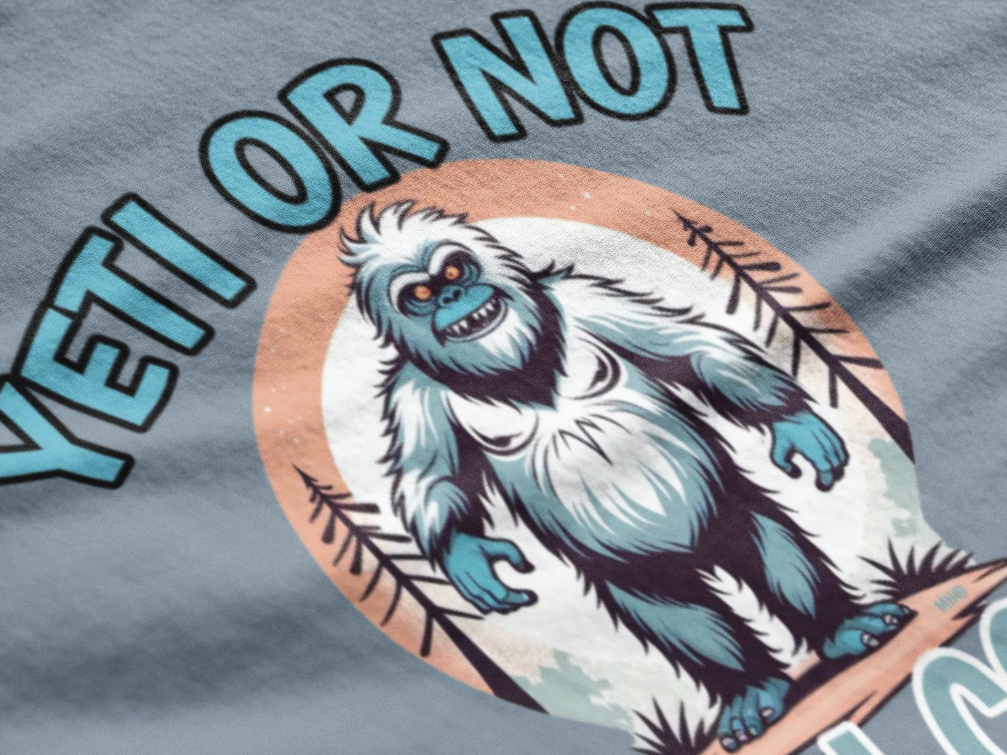 Yeti Or Not - Graphic Sweatshirt | Side