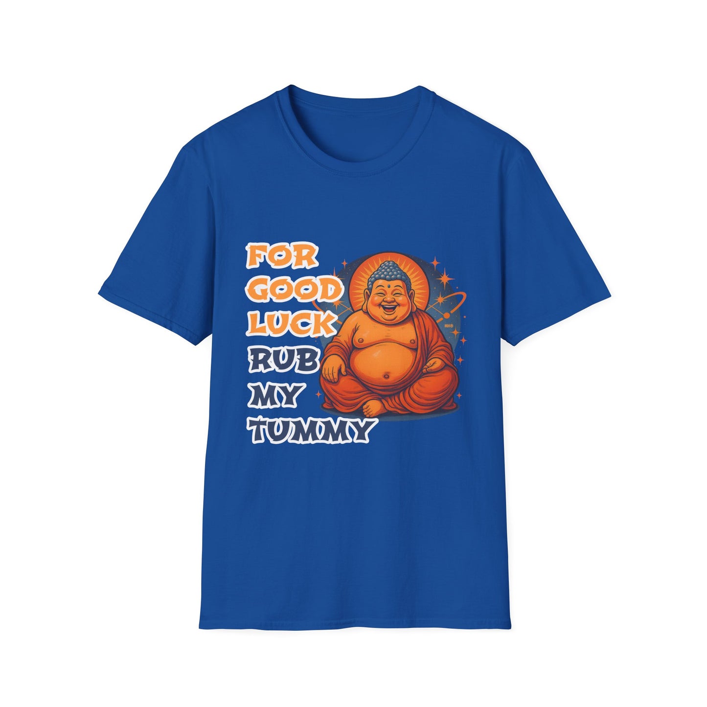 For Good Luck Rub My Tummy - Unisex Softstyle T-Shirt