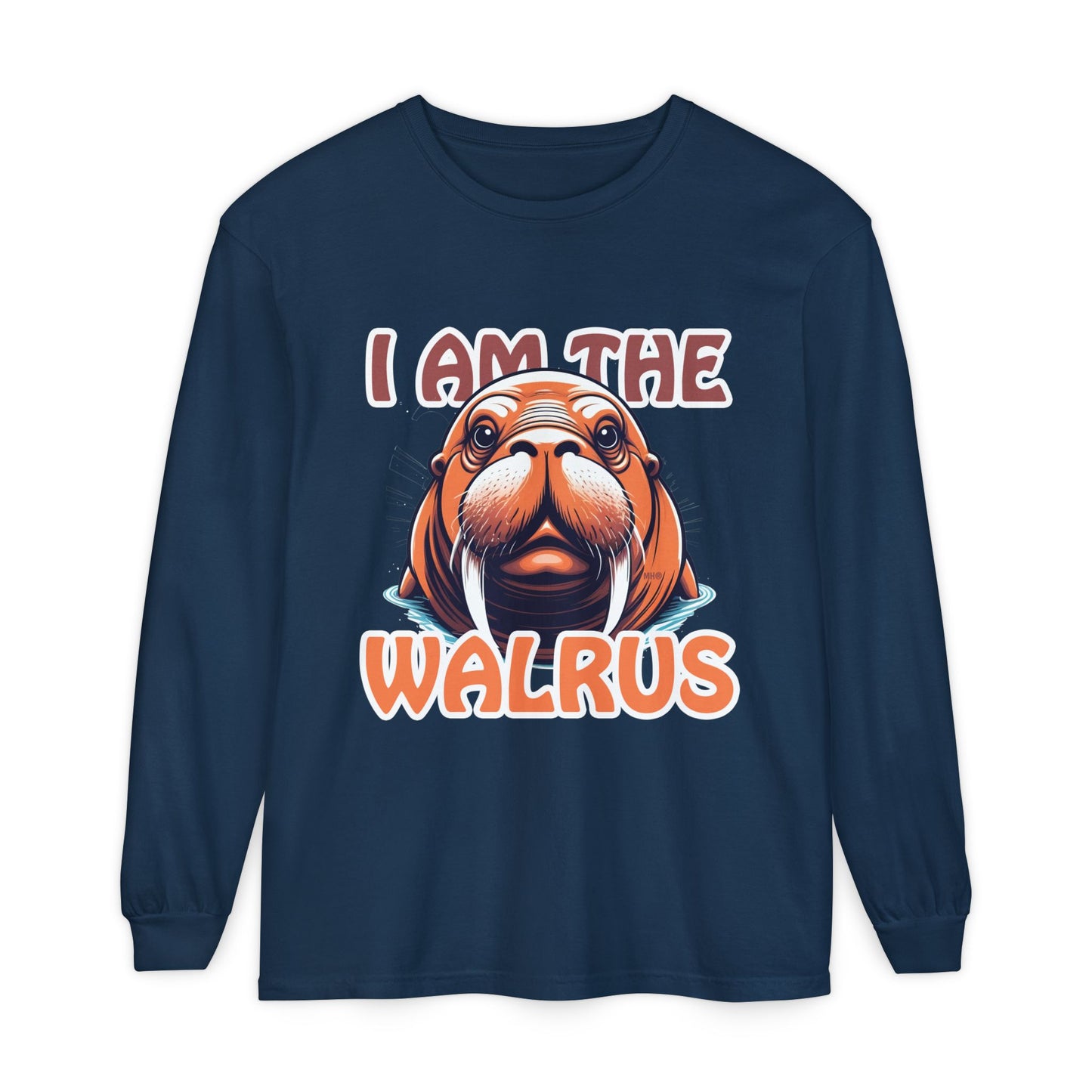 I Am The Walrus - Unisex Long Sleeve T-Shirt
